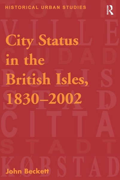Produktbild: City Status in the British Isles, 1830-2002