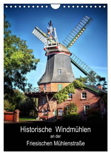 Produktbild: Historische Windm&uuml;hlen an der Friesischen M&uuml;hlenstra&szlig;e / CH-Version / Planer (Wandkalender 2026 DIN A4 hoch), CALVENDO Monatskalender