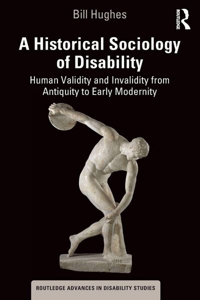 Produktbild: A Historical Sociology of Disability