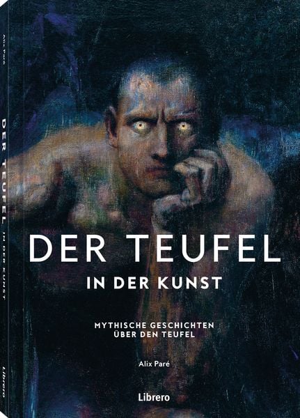 Der Teufel - In der Kunst, Gebundene Ausgabe von Alix Pare, Librero, 9789464991062