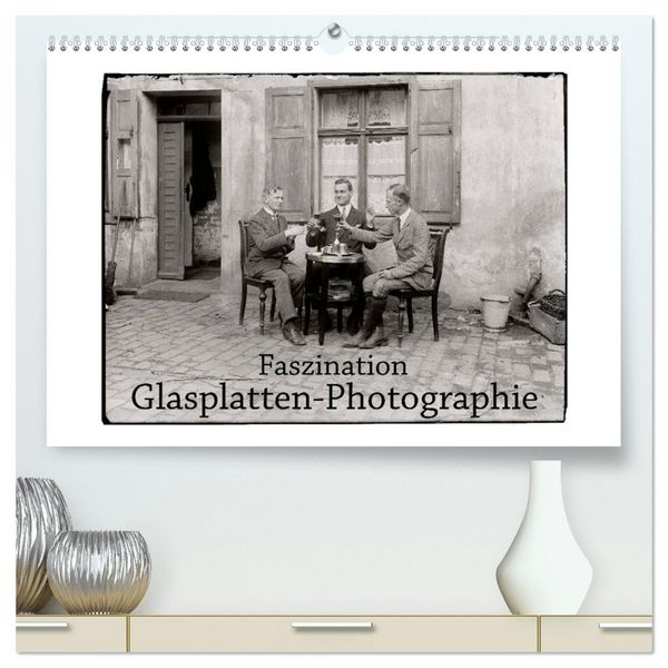 Faszination Glasplatten-Photographie (hochwertiger Premium Wandkalender 2026 DIN A2 quer), Kunstdruck in Hochglanz