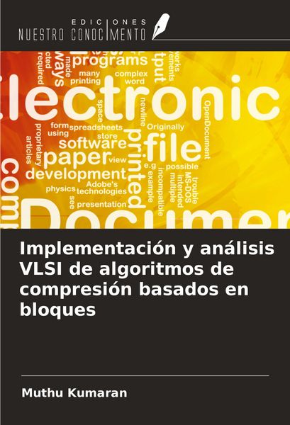 Produktbild: Implementaci&oacute;n y an&aacute;lisis VLSI de algoritmos de compresi&oacute;n basados en bloques
