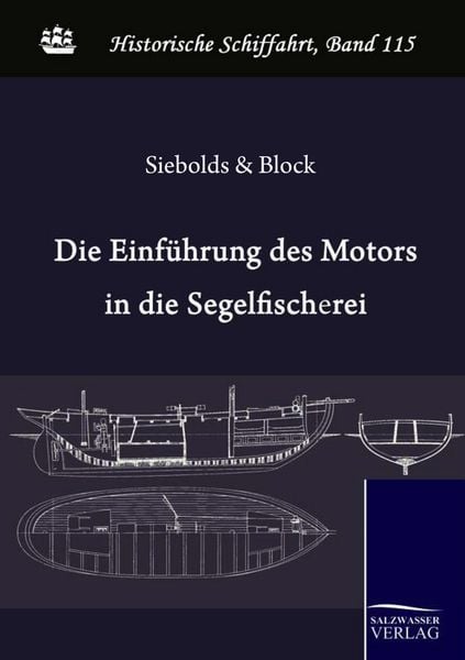 Produktbild: Die Einf&uuml;hrung des Motors in die deutsche Segelfischerei