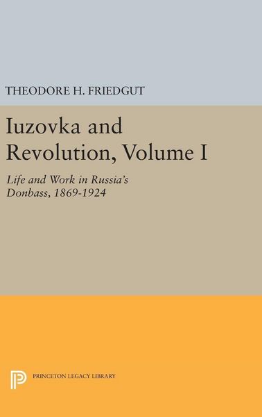 Produktbild: Iuzovka and Revolution, Volume I