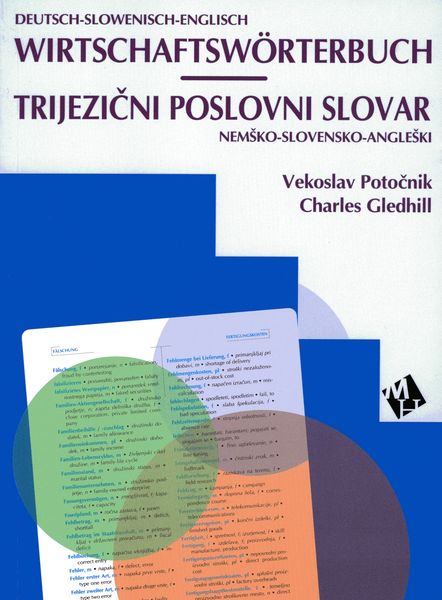 Produktbild: Wirtschaftsw&ouml;rterbuch - Deutsch/Slowenisch/Englisch und Slowenisch/Deutsch/Englisch.... / Wirtschaftsw&ouml;rterbuch - Deutsch/Slowenisch/Englisch. Trijezični poslovni slovar - nem&scaron;ko/slovensko/angle&scaron;ki