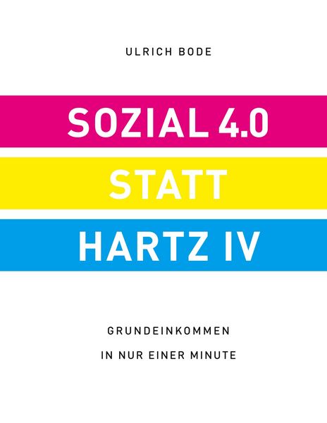 Produktbild: Sozial 4.0 statt Hartz IV