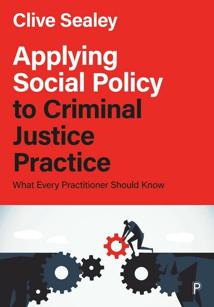 Produktbild: Applying Social Policy to Criminal Justice Practice