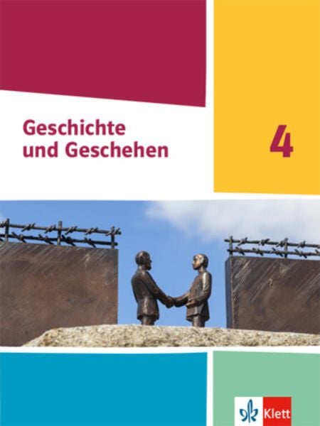 Geschichte und Geschehen 4. Ausgabe Hessen, Saarland Gymnasium, Gebundene Ausgabe von , Klett Schulbuchverlag, 978-3-12-443180-6
