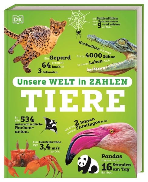 Unsere Welt in Zahlen. Tiere, Gebundene Ausgabe von Richard Mead,William Potter,Anna Claybourne, DK Verlag Dorling Kindersley, 978-3-8310-4830-4
