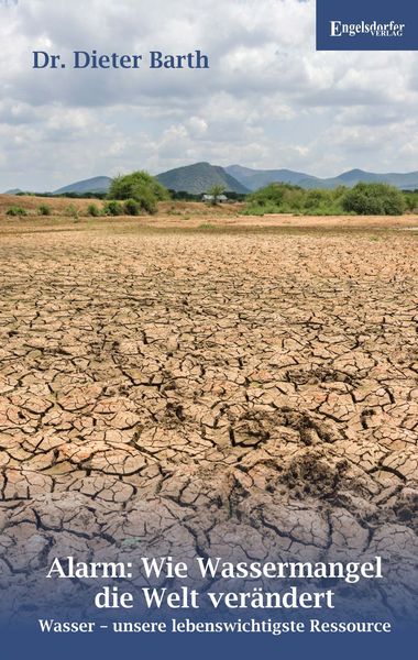 Produktbild: Alarm: Wie Wassermangel die Welt ver&auml;ndert