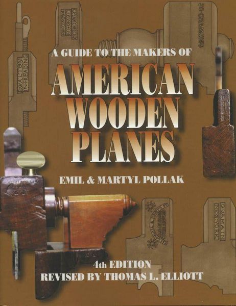 Produktbild: A Guide to the Makers of American Wooden Planes