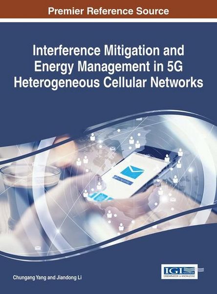 Produktbild: Interference Mitigation and Energy Management in 5G Heterogeneous Cellular Networks