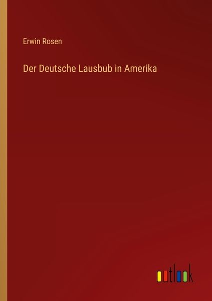 Produktbild: Der Deutsche Lausbub in Amerika