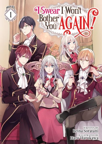 Produktbild: I Swear I Won't Bother You Again! (Light Novel) Vol. 1
