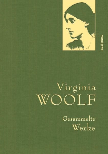 Virginia Woolf, Gesammelte Werke, Gebundene Ausgabe von Virginia Woolf, Anaconda, 9783730610978