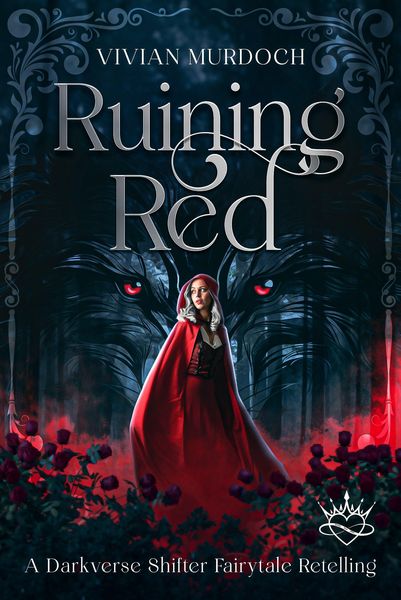 Produktbild: Ruining Red (Darkly Ever After, #2)