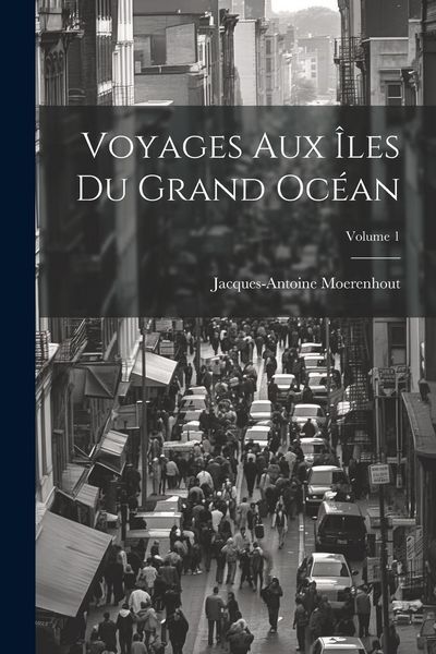Produktbild: Voyages Aux &Icirc;les Du Grand Oc&eacute;an; Volume 1