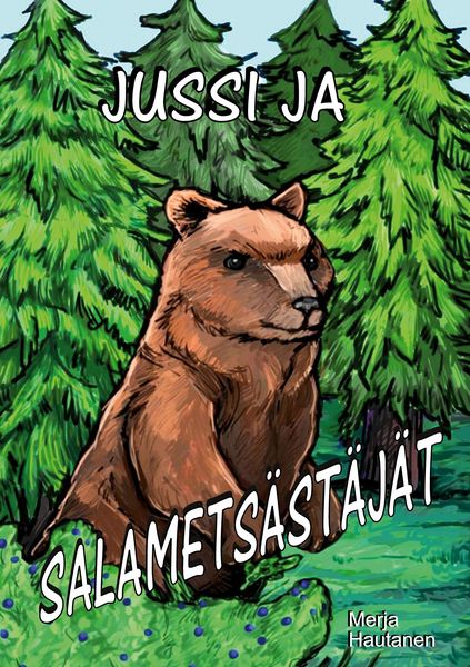 Produktbild: Jussi ja salamets&auml;st&auml;j&auml;t