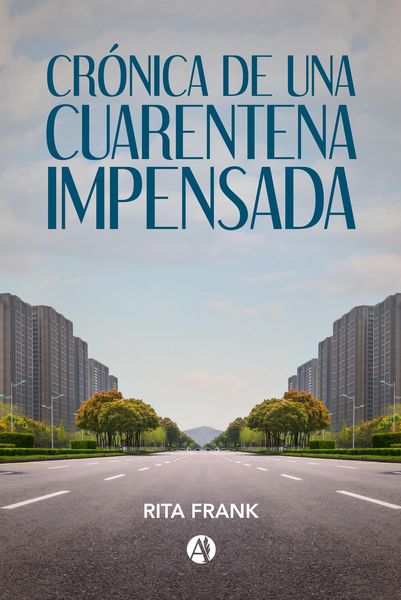 Produktbild: Cr&oacute;nica de una cuarentena impensada