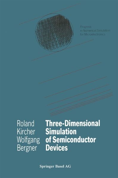 Produktbild: Three-Dimensional Simulation of Semiconductor Devices