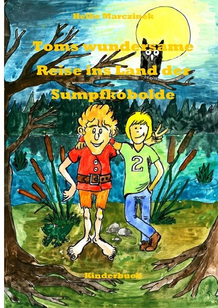 Produktbild: Toms wundersame Reise ins Land der Sumpfkobolde