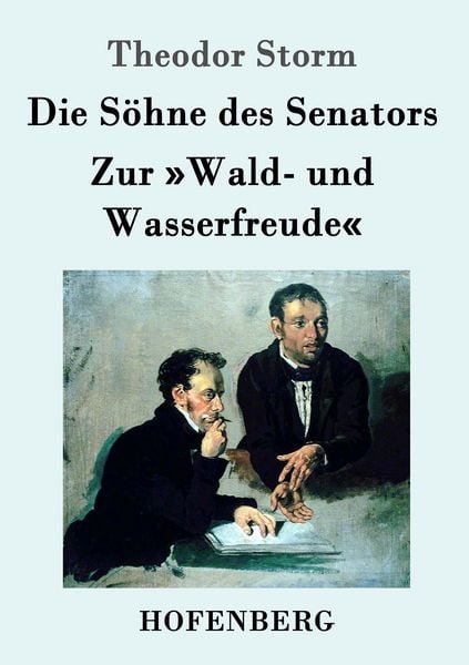 Produktbild: Die S&ouml;hne des Senators / Zur 'Wald- und Wasserfreude'
