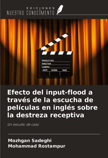 Produktbild: Efecto del input-flood a trav&eacute;s de la escucha de pel&iacute;culas en ingl&eacute;s sobre la destreza receptiva