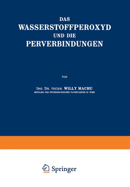Produktbild: Das Wasserstoffperoxyd und die Perverbindungen