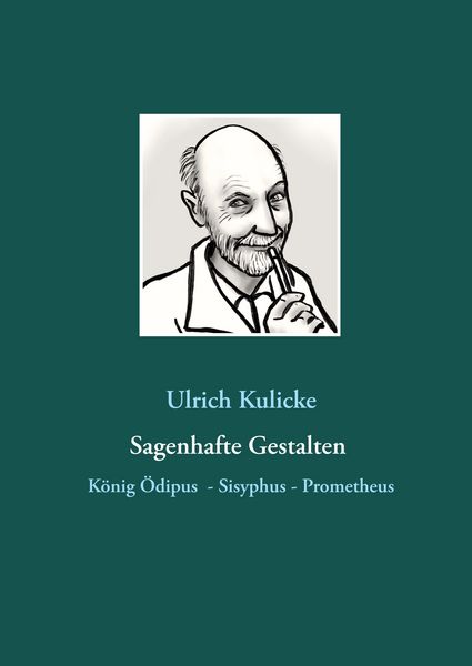 Produktbild: Sagenhafte Gestalten: K&ouml;nig &Ouml;dipus - Sisyphus - Prometheus