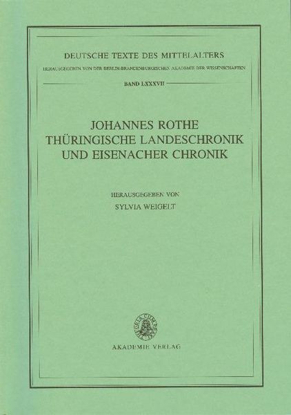Produktbild: Johannes Rothe Th&uuml;ringische Landeschronik und Eisenacher Chronik