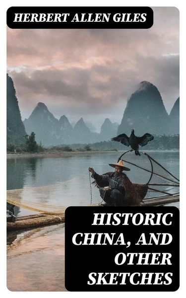 Produktbild: Historic China, and Other Sketches