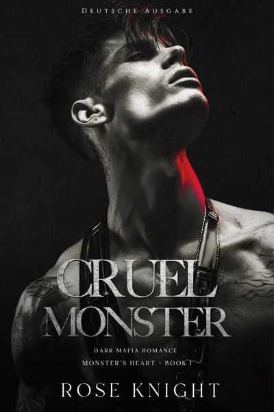 Produktbild: Cruel Monster: Dark Mafia Romance (Deutsche Ausgabe)