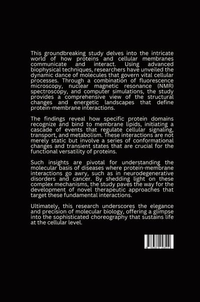 Produktbild: Unveiling the Molecular Dance: A Biophysical Approach to Protein-Membrane Interactions