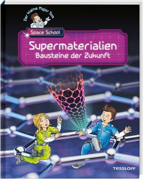Produktbild: Der kleine Major Tom. Space School. Band 3. Supermaterialien - Bausteine der Zukunft