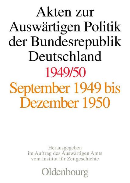 Produktbild: Akten zur Ausw&auml;rtigen Politik der Bundesrepublik Deutschland 1949-1950