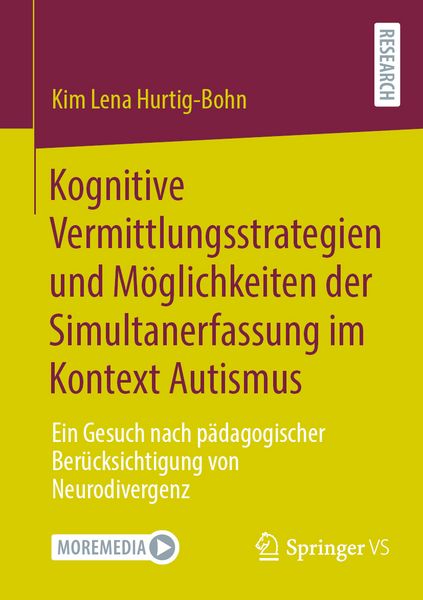 Produktbild: Kognitive Vermittlungsstrategien und M&ouml;glichkeiten der Simultanerfassung im Kontext Autismus