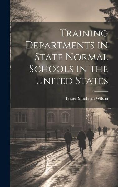 Produktbild: Training Departments in State Normal Schools in the United States