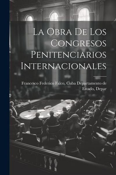 Produktbild: La Obra de los Congresos Penitenciarios Internacionales