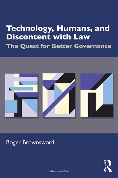 Produktbild: Technology, Humans, and Discontent with Law
