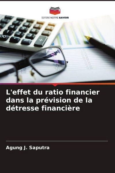 Produktbild: L'effet du ratio financier dans la pr&eacute;vision de la d&eacute;tresse financi&egrave;re