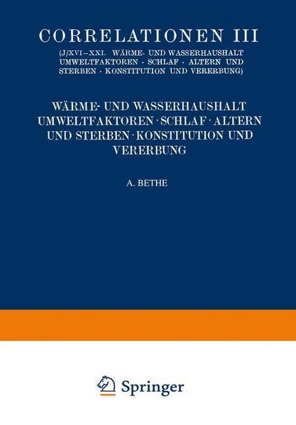Produktbild: Correlationen III. W&auml;rme- und Wasserhaushalt. Umwelt- faktoren. Schlaf. Altern und Sterben. Konstitution und Vererbung