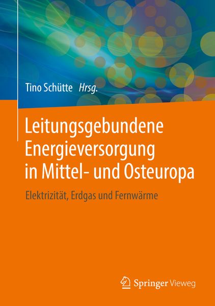 Produktbild: Leitungsgebundene Energieversorgung in Mittel- und Osteuropa