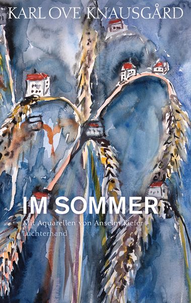 Im Sommer, Gebundene Ausgabe von Karl Ove Knausgard, Luchterhand, 9783630875132