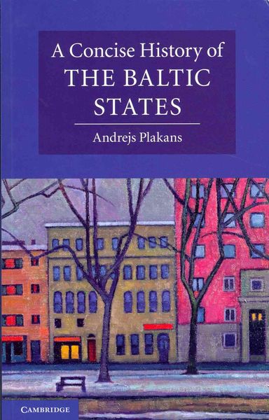 Produktbild: A Concise History of the Baltic States