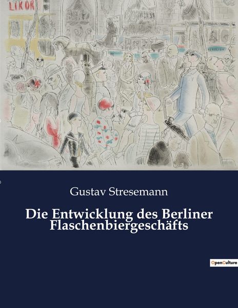Produktbild: Die Entwicklung des Berliner Flaschenbiergesch&auml;fts