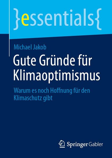 Produktbild: Gute Gr&uuml;nde f&uuml;r Klimaoptimismus