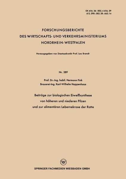 Produktbild: Beitr&auml;ge zur biologischen Eiwei&szlig;synthese von h&ouml;heren und niederen Pilzen und zur aliment&auml;ren Lebernekrose der Ratte