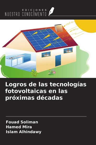 Produktbild: Logros de las tecnolog&iacute;as fotovoltaicas en las pr&oacute;ximas d&eacute;cadas