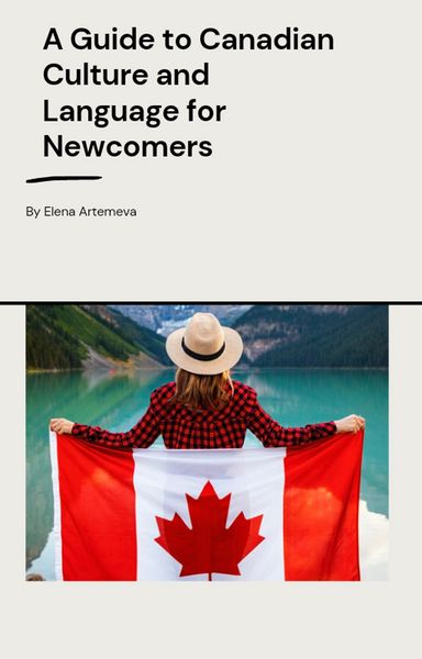 Produktbild: A Guide to Canadian Culture and Language for Newcomers