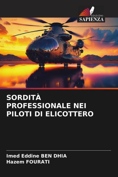 Produktbild: Sordit&agrave; Professionale Nei Piloti Di Elicottero